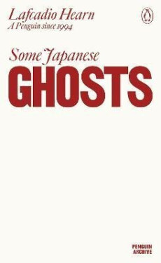 Some Japanese Ghosts - Lafcadio Hearn