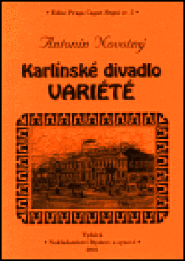 Karlínské divadlo Variété Antonín Novotný