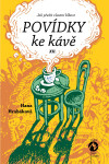 Povídky ke kávě XII. - Hana Hrabáková