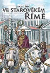 Jak se žilo ve starověkém Římě - Kateřina Hrbková