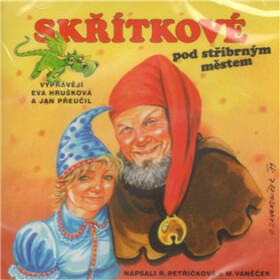 Skřítkové pod stříbrným městem - CD - Renata Petříčková