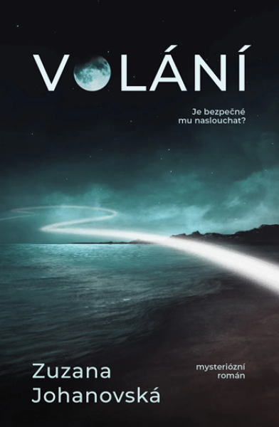 Volání - Zuzana Johanovská