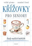 Křížovky pro seniory - Rady našich babiček