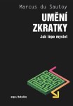 Umění zkratky - Jak lépe myslet - Marcus du Sautoy