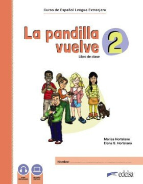 La pandilla vuelve 2 /komplet/ - Hortelano Ortega María Luisa