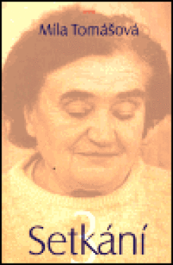 Setkání Míla Tomášová