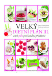 Velký dietní plán III. - Kristýna Kalinová, Petra Lamschová