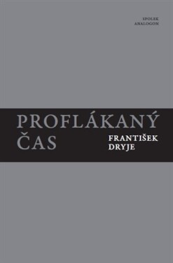 Proflákaný čas