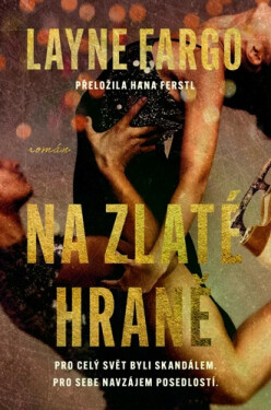 Na zlaté hraně - Layne Fargo