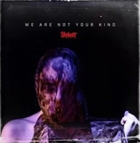 We Are Not Your Kind - CD - Slipknot
