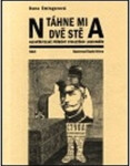 Táhne mi na dvě stě Dana Emingerová,
