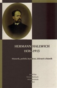 Hermann Hallwich 1838-1913 Jan Kilián,