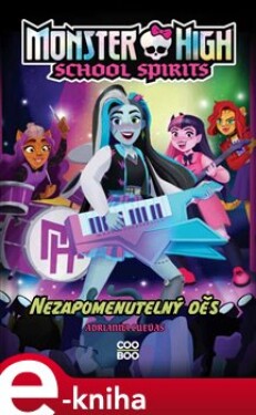 Monster High: School Spirits Nezapomenutelný děs Adrianna Cuevas