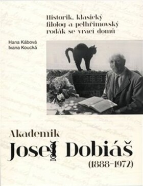 Akademik Josef Dobiáš (1888-1972) Hana Kábová