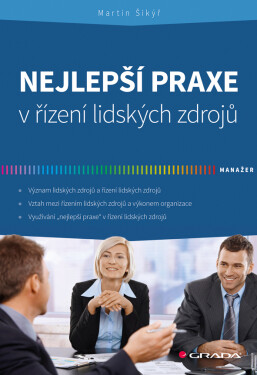 Nejlepší praxe v řízení lidských zdrojů - Martin Šikýř