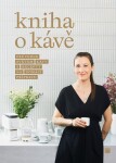 Kniha kávě Veselá Petra Davies