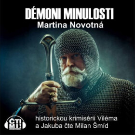 Démoni minulosti - Martina Novotná - audiokniha