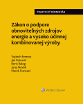 Zákon podpore obnoviteľných zdrojov energie vysoko účinnej kombin. výroby