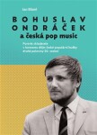 Bohuslav Ondráček a česká pop music