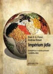 Impérium jídla - Evan Fraser, Andrew Rimans