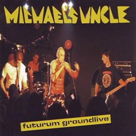 Futurum CD Michael´s Uncle