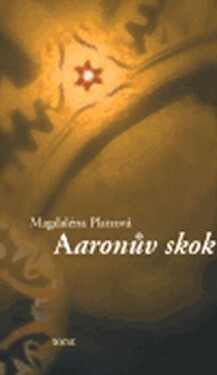 Aaronův skok Magdaléna Platzová