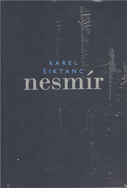 Nesmír - Karel Šiktanc