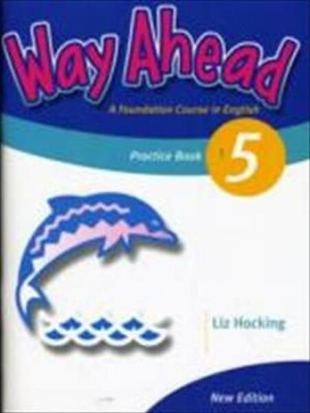 Way Ahead (new ed.) Level 5: Practice - Liz Hocking