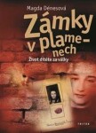 Zámky v plamenech - Dénesová Magda