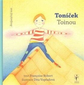 Toníček Toinou Robert Françoise