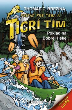 Tigrí tím – Poklad na Bobrej rieke - Thomas Conrad Brezina