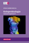 Koloproktologie Vybrané kapitoly IV