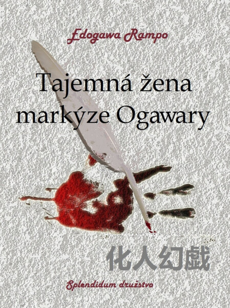 Tajemná žena markýze Ogawary - Edogawa Rampo