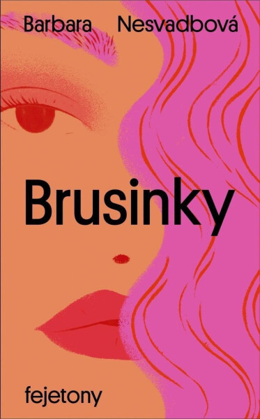 Brusinky - Barbara Nesvadbová