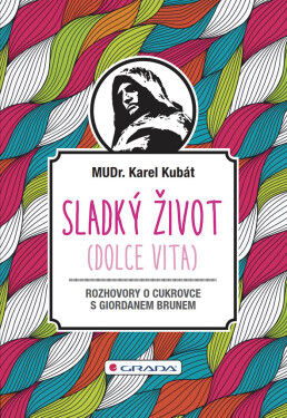 Sladký život (Dolce vita) - Karel Kubát