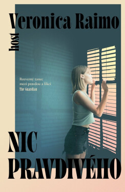 Nic pravdivého - Veronica Raimo