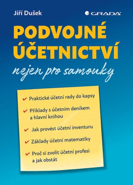 Podvojné účetnictví nejen pro samouky Jiří Dušek e-kniha
