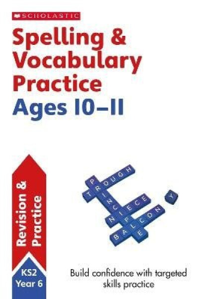Spelling and Vocabulary Practice Ages 10-11 - Shelley Welsh