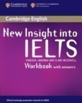 New Insight into IELTS Workbook with Answers - Jakeman, Vanessa; McDowell, Clare