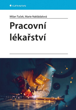 Pracovní lékařství - Tuček Milan