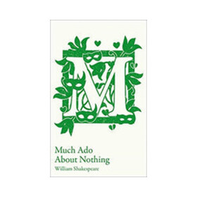 Collins Classroom Classics - Much Ado About Nothing - William Shakespeare