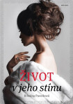 Život jeho stínu Kristína Pavelková