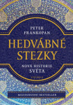 Hedvábné stezky Peter Frankopan