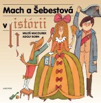 Mach Šebestová historii, Miloš Macourek