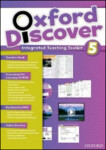 Oxford Discover 5 Teacher´s Book with Integrated Teaching Toolkit - Markéta Krůželová