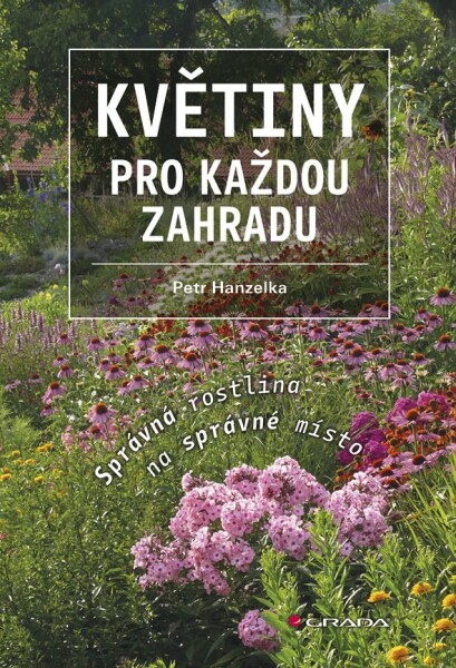 Květiny pro každou zahradu