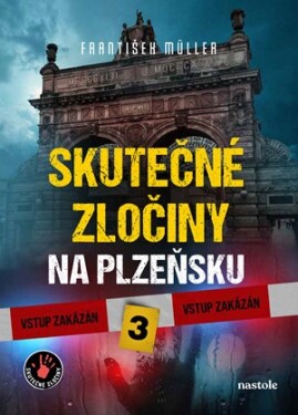 Skutečné zločiny na Plzeňsku 3