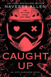 Caught Up - Navessa Allen