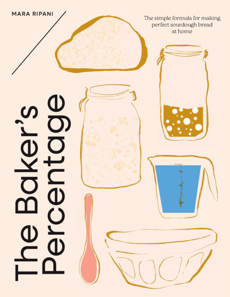 The Baker's Percentage - Mara Ripani