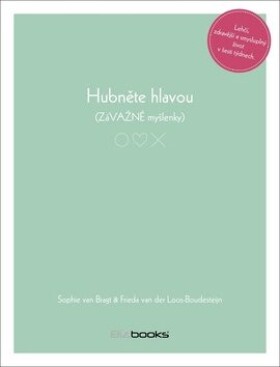 Hubněte hlavou | Frieda Van der Loos-Boudesteijn, Sophie Van Bragt